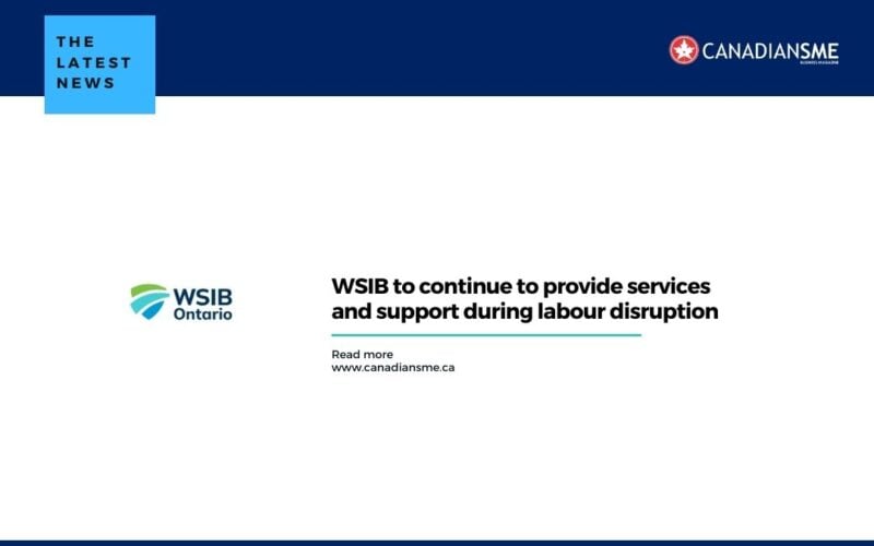 Wsib to Continue to Provide Services and Support During Labour Disruption